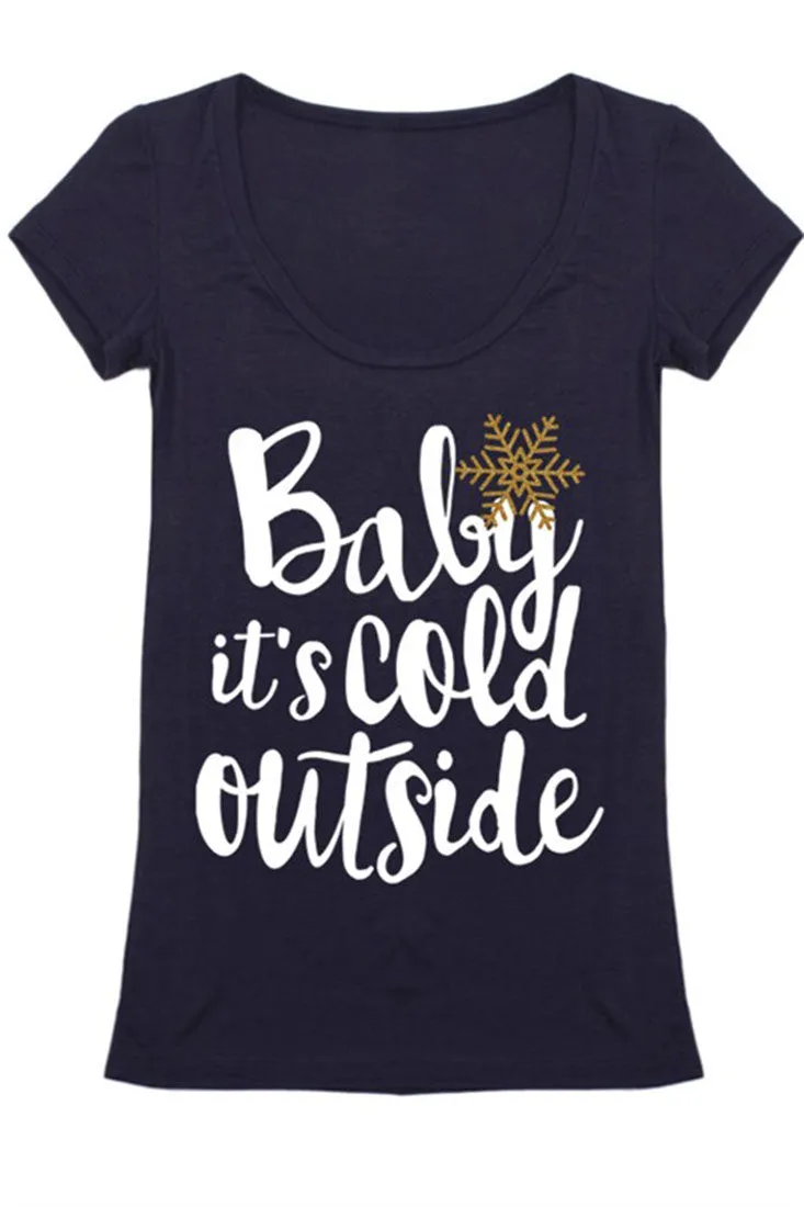 Baby It's Cold Outside Christmas Holiday Graphic T-Shirt