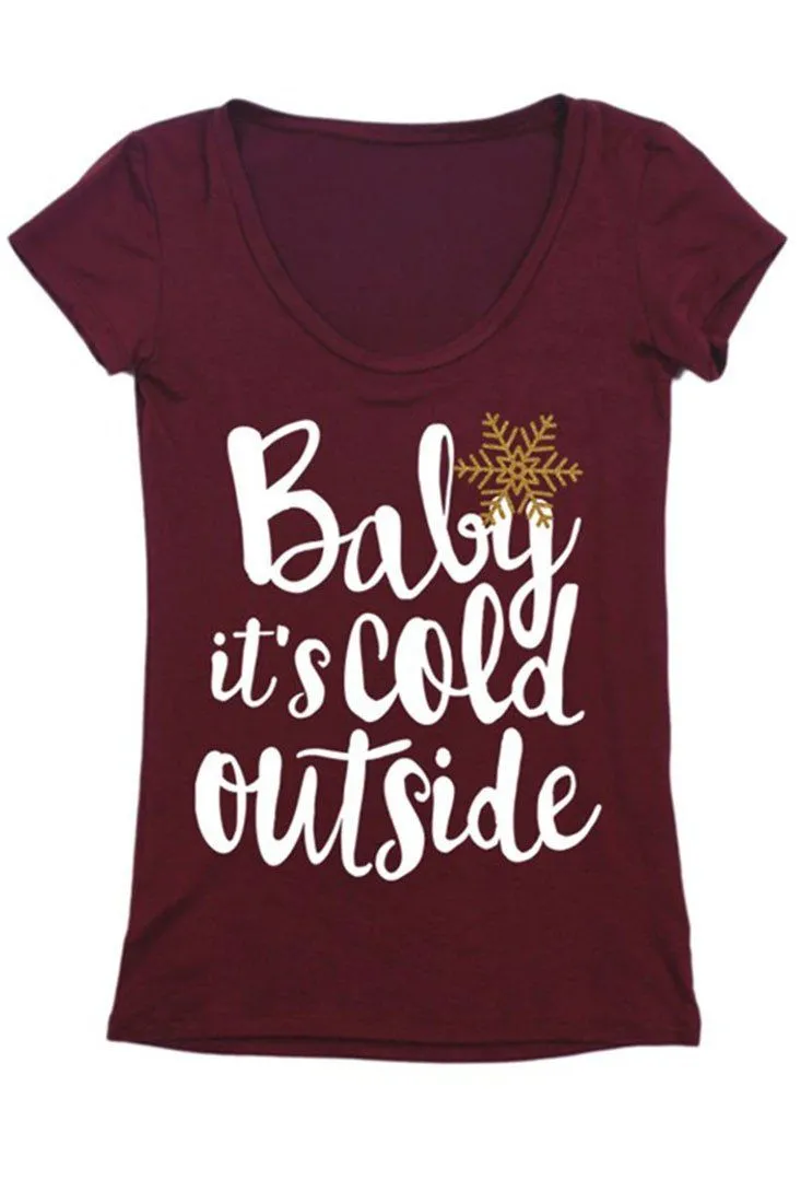 Baby It's Cold Outside Christmas Holiday Graphic T-Shirt