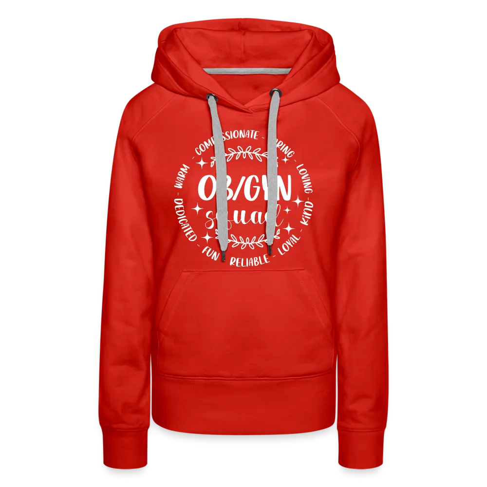 OBGYN Squad : Women’s Premium Hoodie (Gynecology)