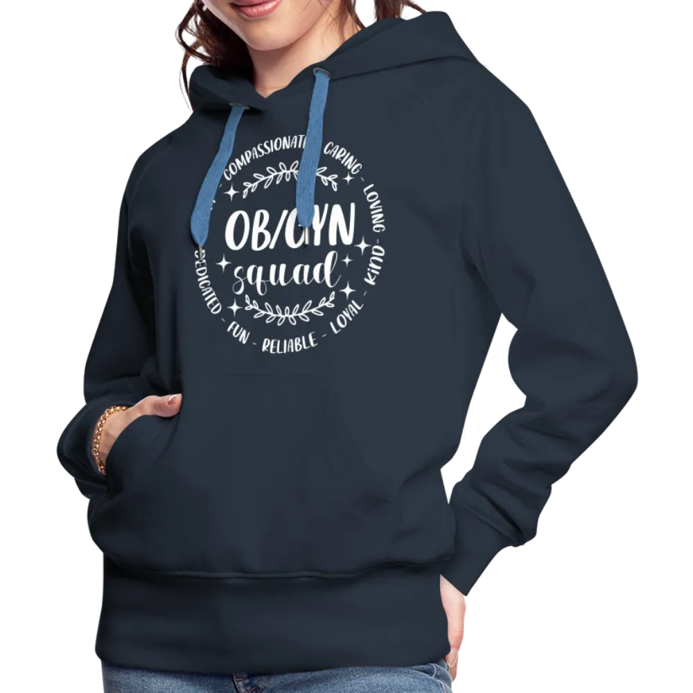 OBGYN Squad : Women’s Premium Hoodie (Gynecology)