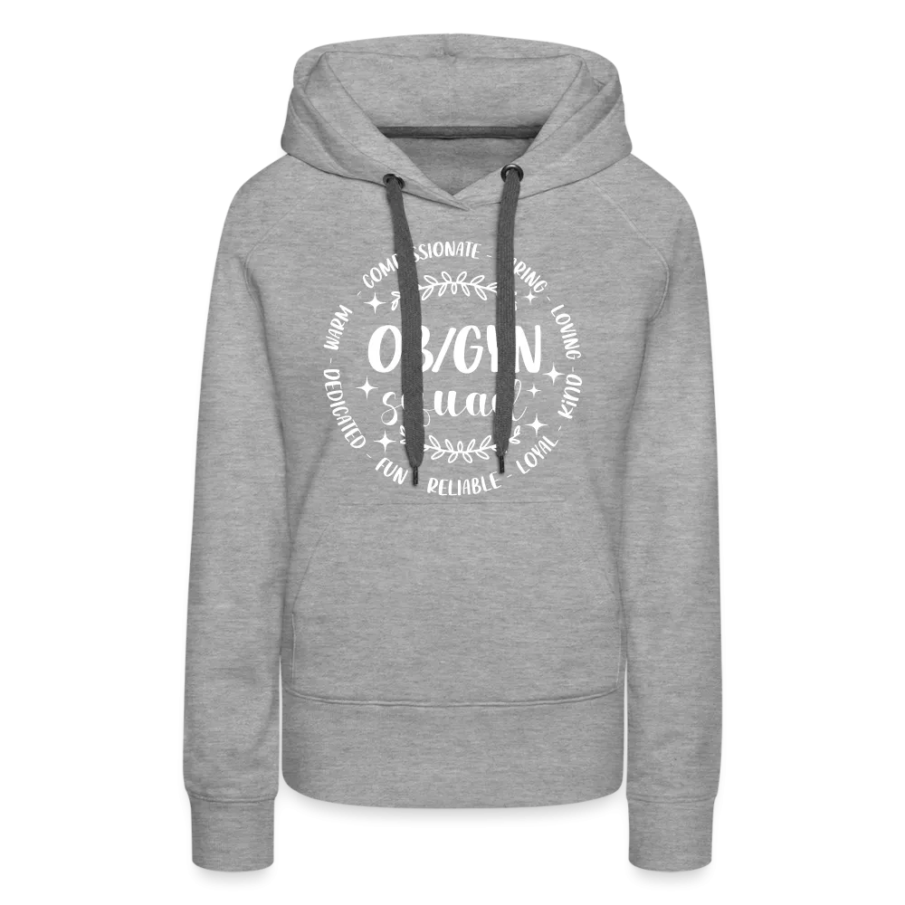 OBGYN Squad : Women’s Premium Hoodie (Gynecology)