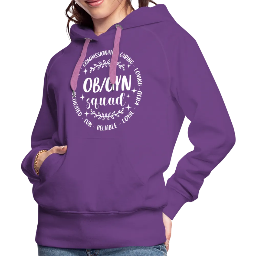 OBGYN Squad : Women’s Premium Hoodie (Gynecology)