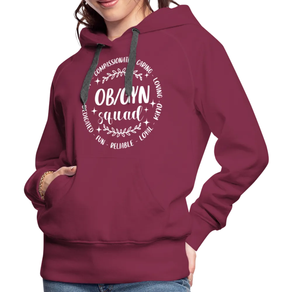 OBGYN Squad : Women’s Premium Hoodie (Gynecology)
