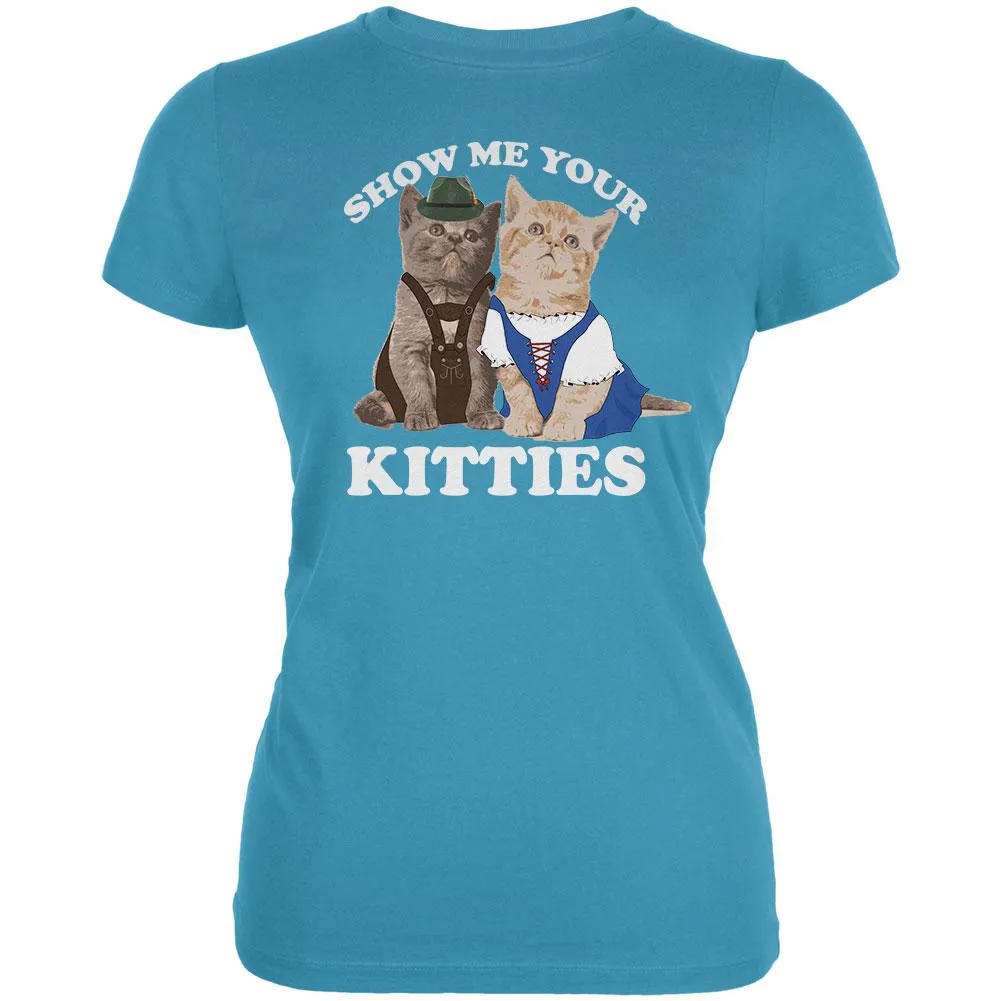 Oktoberfest Show Me Your Kitties Lederhosen Dirndl Beer Maiden Juniors Soft T Shirt