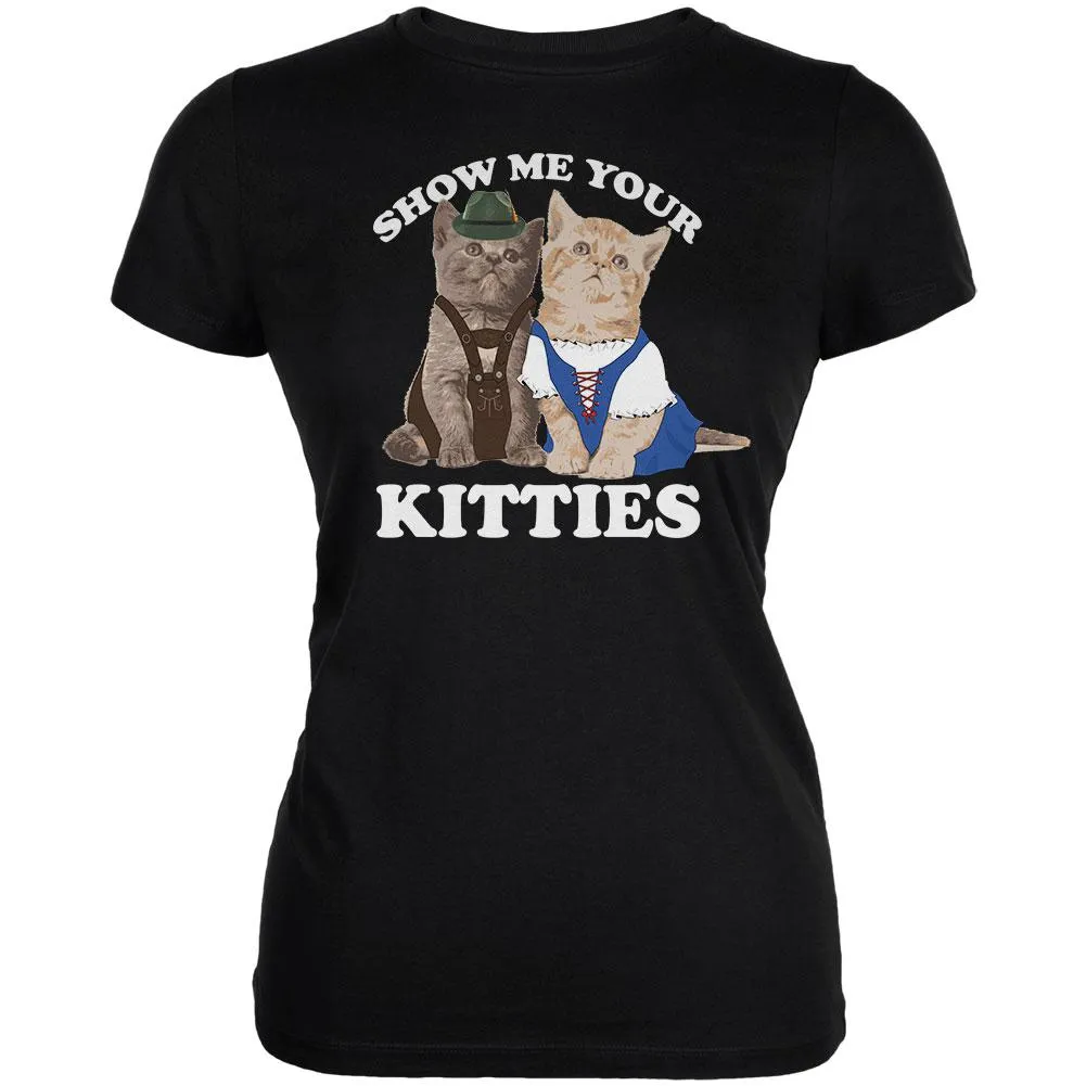Oktoberfest Show Me Your Kitties Lederhosen Dirndl Beer Maiden Juniors Soft T Shirt